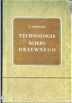 Technologia Ścieru Drzewnego