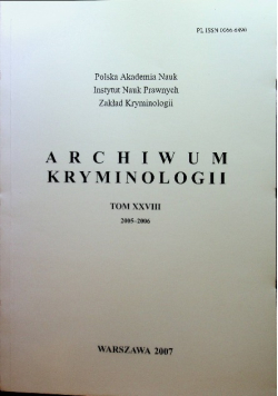 Archiwum kryminologii Tom XXVIII