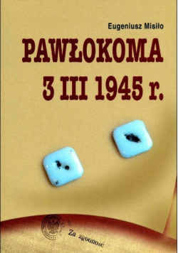 Pawłokoma 3 III 1945 r