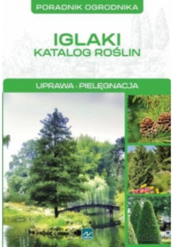 Iglaki - katalog roślin