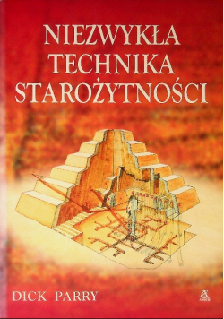 Niezwykła technika Starożytności