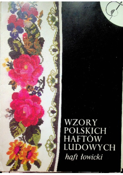 Wzory Polskich haftów ludowych