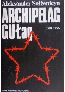 Archipelag Gułag 1918 - 1956