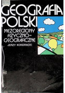 Geografia Polski Mezoregiony fizyczno geograficzne