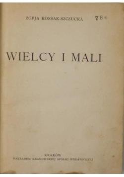 Wielcy i mali, 1927 r.