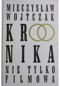 Kronika nie tylko filmowa