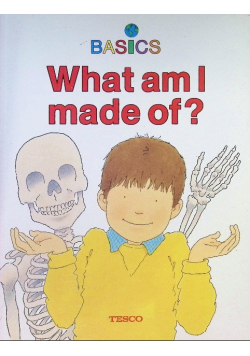 What Am I Made Of?