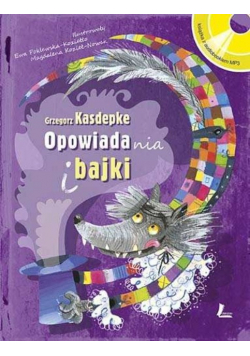 Opowiadania i bajki