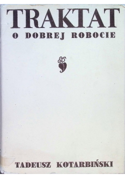 Traktat o dobrej robocie