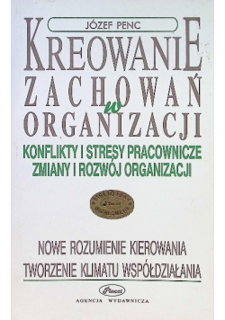 Kreowanie zachowań w organizacji