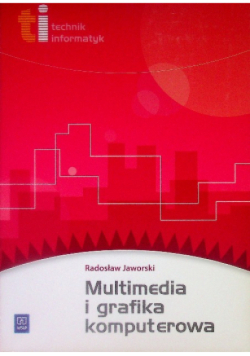 Multimedia i grafika komputerowa