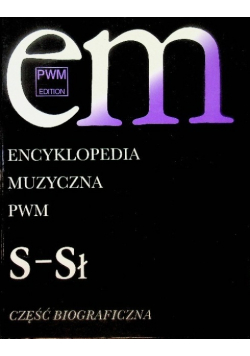 Encyklopedia muzyczna część biograficzna Tom 9