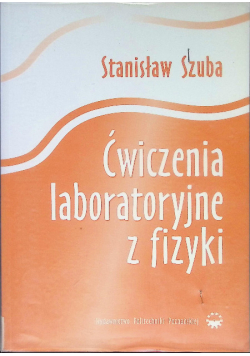 Ćwiczenia laboratoryjne z fizyki