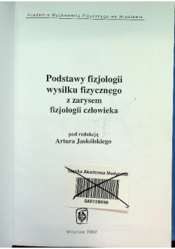 Podstawy fizjologii wysiłku fizycznego z zarysem fizjologii człowieka