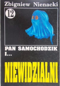 Pan samochodzik i niewidzialni Tom 12