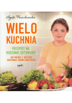 Wielo Kuchnia przepisy na rodzinne gotowanie