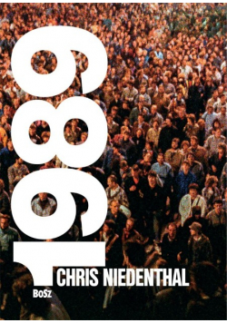 Chris Niedenthal 1989. Rok nadziei