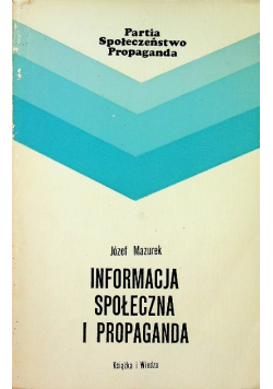 Informacja społeczna i propaganda