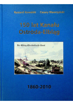 150 lat kanału Ostróda Elbląg
