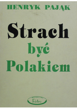 Strach być Polakiem