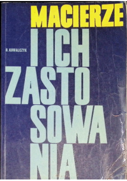 Macierze i ich zastosowania