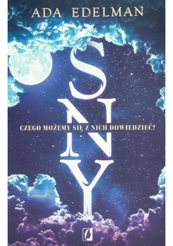 Sny. Czego możemy się z nich dowiedzieć?