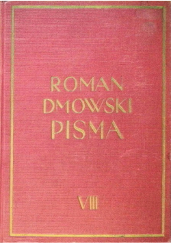 Dmowski Pisma Tom VIII Przewrót 1938 r.