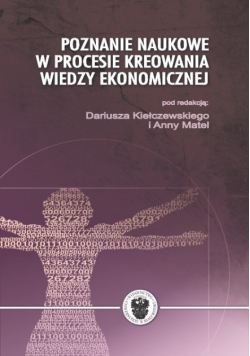 Poznanie naukowe w procesie kreowania wiedzy ekonomicznej
