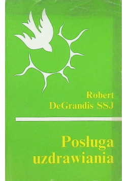 Posługa uzdrowienia