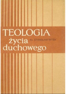 Teologia życia duchowego