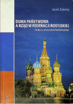Duma Państwowa a rząd w Federacji Rosyjskiej