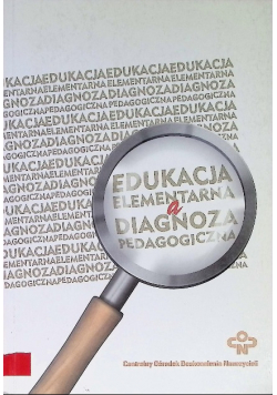 Edukacja elementarna a diagnoza pedagogiczna