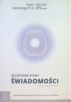 Szczytowe stany świadomości. Tom II