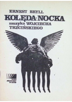 Kolęda-nocka muzyka Wojciecha Trzcińskiego