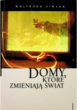 Domy które zmieniają świat