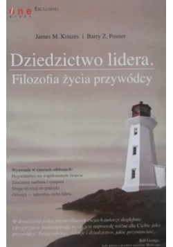 Dziedzictwo lidera Filozofia życia przywódcy