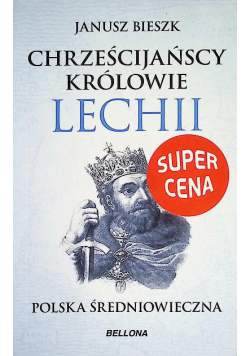 Chrześcijańscy królowie Lechii