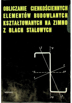 Obliczanie cienkościennych elementów budowlanych kształtowanych