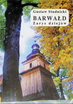 Barwałd Zarys dziejów