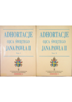 Adhortacje Ojca Świętego Jana Pawła II Tom 1 i 2