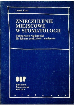 Znieczulenie Miejscowe w Stomatologii