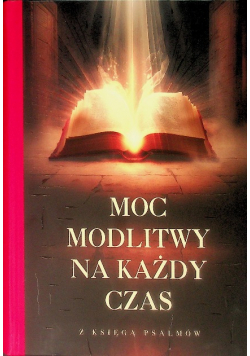 Moc modlitwy na każdy czas