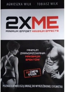 2 x ME Minimum zaangażowania Maksimum efektów