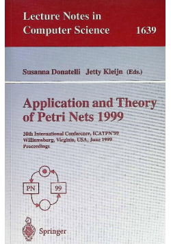Application and Theory of Petri Nets 1999: 20th International Conference, Icatpn '99, Williamsburg, Virginia, Usa, June 21-25,