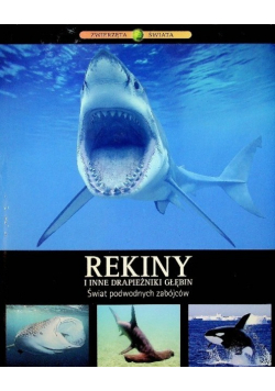 Rekiny i inne drapieżniki głębin