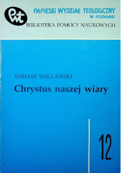 Chrystus naszej wiary