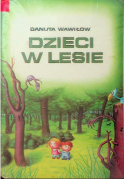 Dzieci w lesie