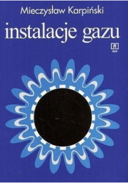 Instalacje gazu
