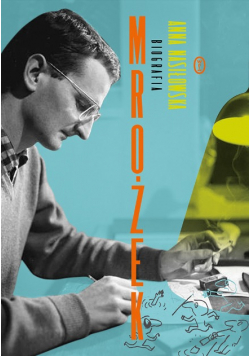Mrożek. Biografia
