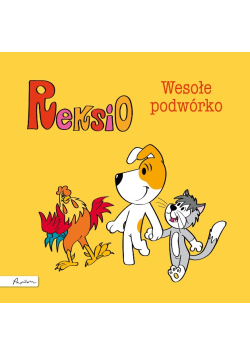 Reksio. Wesołe podwórko